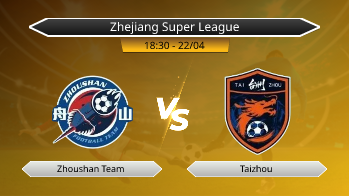 Zhejiang Super League Zhoushan Team VS Taizhou