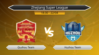 China Wuyue Cup Quzhou Team VS Huzhou Team