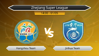 Zhejiang Super League Hangzhou Team VS Jinhua Team