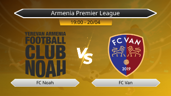 Armenia Premier League FC Noah VS FC Van