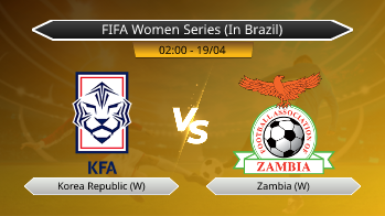 FIFA Women Series (In Brazil) Korea Republic (W) VS Zambia (W)