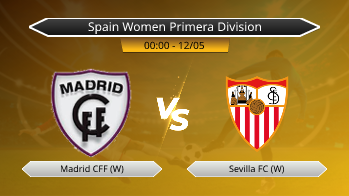 Spain Women Primera Division Madrid CFF (W) VS Sevilla FC (W)