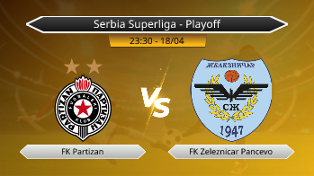 Serbia Superliga - Playoff FK Partizan VS FK Zeleznicar Pancevo