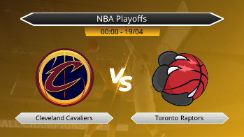 NBA Playoffs Cleveland Cavaliers VS Toronto Raptors
