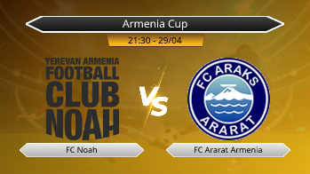 Armenia Cup FC Noah VS FC Ararat Armenia