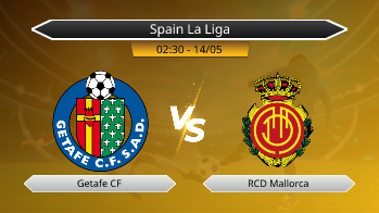Spain La Liga Getafe CF VS RCD Mallorca