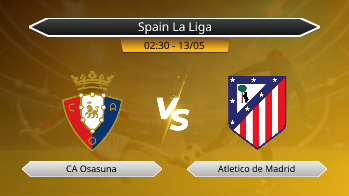 Spain La Liga - CA Osasuna vs Atletico de Madrid