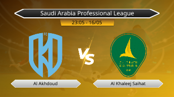 Saudi Arabia Professional League Al Akhdoud VS Al Khaleej Saihat