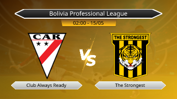 Bolivia Professional League Club Always Ready VS The Strongest
