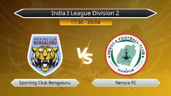 India I League Division 2 Sporting Club Bengaluru VS Neroca FC