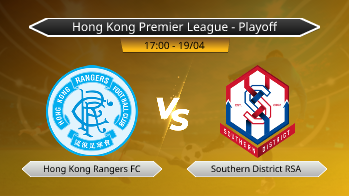 Hong Kong Premier League - Playoff Hong Kong Rangers FC VS Southern District RSA