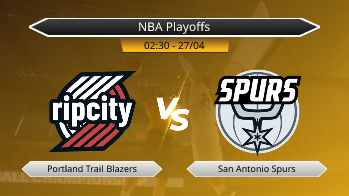 NBA Playoffs Portland Trail Blazers VS San Antonio Spurs