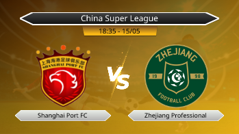 China Super League Shanghai Port FC VS Zhejiang Professional