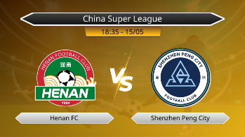 China Super League Henan FC VS Shenzhen Peng City