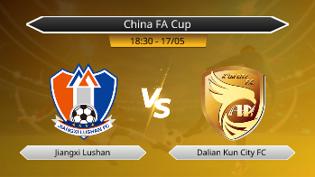 China FA Cup Jiangxi Lushan VS Dalian Kun City FC