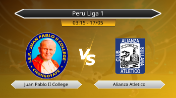 Peru Liga 1 Juan Pablo II College VS Alianza Atletico