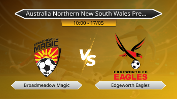 Australia Northern New South Wales Premier League Broadmeadow Magic VS Edgeworth Eagles