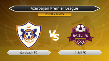 Azerbaijan Premier League Qarabagh FC VS Imisli FK