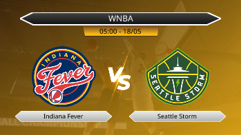 WNBA Indiana Fever VS Seattle Storm