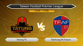 Taiwan Football Premier League Tatung FC VS Taichung FA Futuro
