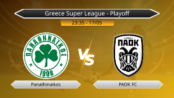 Greece Super League - Playoff Panathinaikos VS PAOK FC