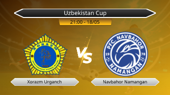 Uzbekistan Cup Xorazm Urganch VS Navbahor Namangan