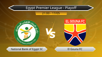 Egypt Premier League - Playoff National Bank of Egypt SC VS El Gouna FC