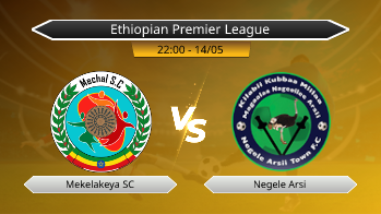Ethiopian Premier League Mekelakeya SC VS Negele Arsi