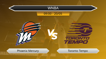 WNBA Phoenix Mercury VS Toronto Tempo