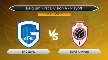 Belgium First Division A - Playoff KRC Genk VS Royal Antwerp