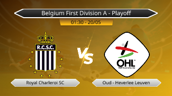 Belgium First Division A - Playoff Royal Charleroi SC VS Oud - Heverlee Leuven