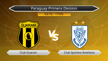 Paraguay Primera Division Club Guarani VS Club Sportivo Ameliano