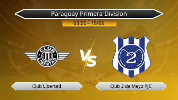 Paraguay Primera Division Club Libertad VS Club 2 de Mayo PJC