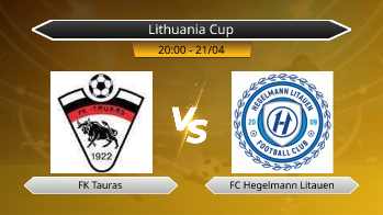 Lithuania Cup FK Tauras VS FC Hegelmann Litauen