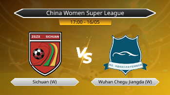 China Women Super League Sichuan (W) VS Wuhan Chegu Jiangda (W)