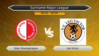 Suriname Major League Inter Moengotapoe VS Leo Victor