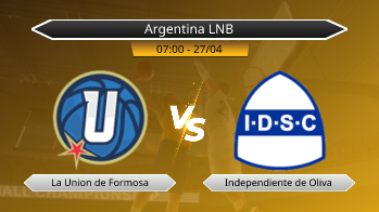 Argentina LNB La Union de Formosa VS Independiente de Oliva