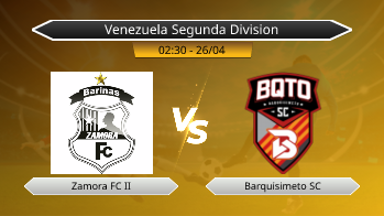 Venezuela Segunda Division Zamora FC II VS Barquisimeto SC