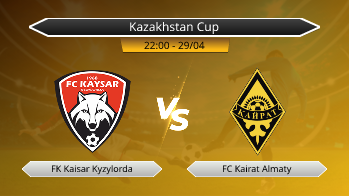 Kazakhstan Cup FK Kaisar Kyzylorda VS FC Kairat Almaty