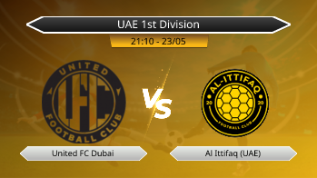 UAE 1st Division United FC Dubai VS Al Ittifaq (UAE)
