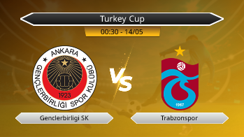 Turkey Cup Genclerbirligi SK VS Trabzonspor