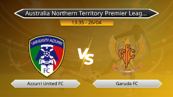 Australia Northern Territory Premier League Azzurri United FC VS Garuda FC