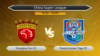China Super League - Shanghai Port FC vs Tianjin Jinmen Tiger FC