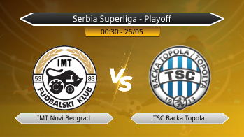 Serbia Superliga - Playoff IMT Novi Beograd VS TSC Backa Topola