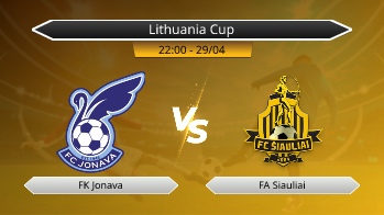 Lithuania Cup FK Jonava VS FA Siauliai
