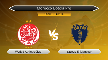 Morocco Botola Pro Wydad Athletic Club VS Yacoub El Mansour