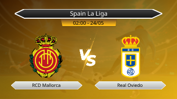 Spain La Liga RCD Mallorca VS Real Oviedo