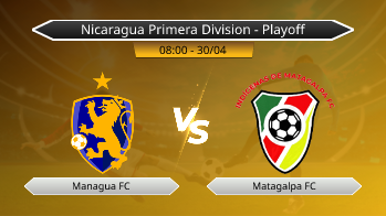 Nicaragua Primera Division - Playoff Managua FC VS Matagalpa FC