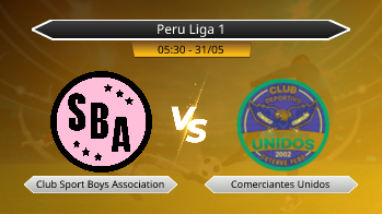 Peru Liga 1 Club Sport Boys Association VS Comerciantes Unidos