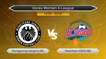 Korea Women K-League Mungyeong Sangmu (W) VS Hwacheon KSPO (W)